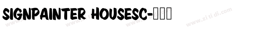 SignPainter HouseSc字体转换 SignPainter HouseSc字体转换